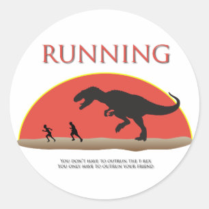Sticker Rond Il n'est pas nécessaire d'écarter le T-Rex