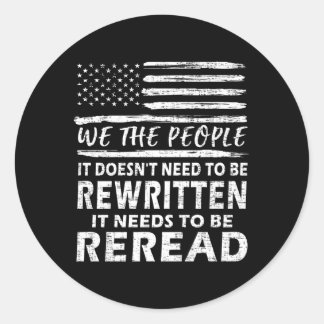 Sticker Rond Il N'Est Pas Nécessaire D'Être Réécrit Constitutio