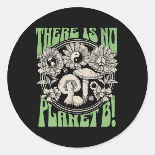 Sticker Rond Il N'Y A Pas De Planète B Jour des terres 5