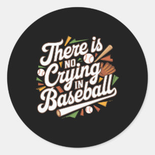 Sticker Rond Il N'Y A Pas De Pleurage Dans La Quot De Baseball