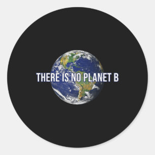 Sticker Rond Il N'Y A Pas De Protection Climatique Planète B