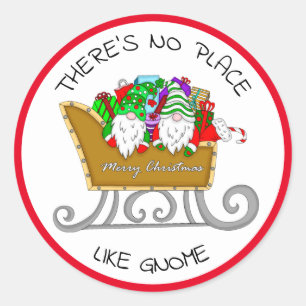 Sticker Rond Il n'y a pas d'endroit comme Gnome, ChristmasCl