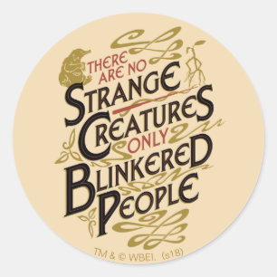 Sticker Rond Il N'Y A Pas D'Étrange Créatures