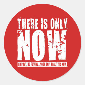 Sticker Rond Il n'y a que maintenant - Rouge