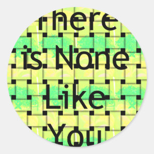 Sticker Rond Il N'Y En A Pas Comme Vous L'Impression