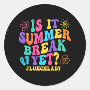 Sticker Rond Il Pause Été Pourtant Déjeuner Lady Dernier Jour D