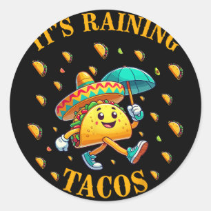 Sticker Rond Il pleut des tacos drôles amateurs de tacos enfant