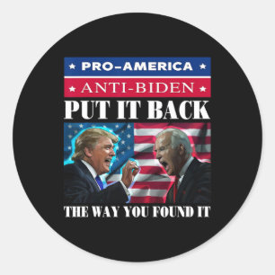 Sticker Rond Il Revient Comme Vous L'Avez Trouvé Pro Trump &