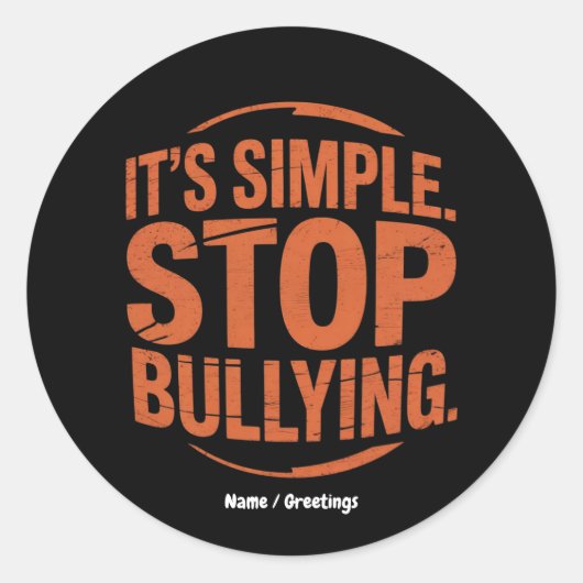Sticker Rond Il s’agit d’un simple arrêt de l’intimidation (Devant)