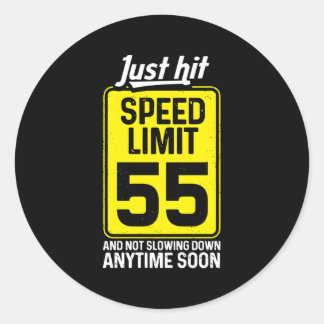 Sticker Rond Il Suffit D'Atteindre La Limite De Vitesse 55 Et D