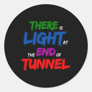 Sticker Rond Il Y A De La Lumière Au Bout Du Tunnel