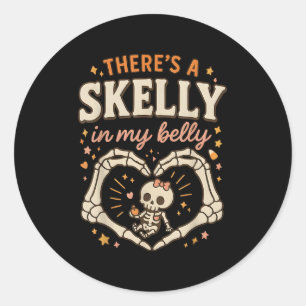 Sticker Rond Il y a Skelly In My Belly Pregnant Funny Skeleton