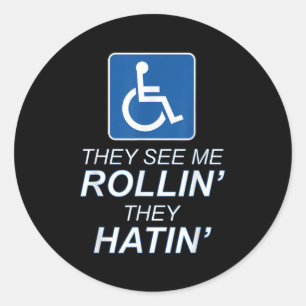 Sticker Rond Ils Me Voient Rollin - Ils Hatinent _ Fantastique