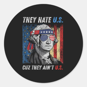 Sticker Rond Ils Nous Détestent Parce Qu'Ils Nous Parlent Drape
