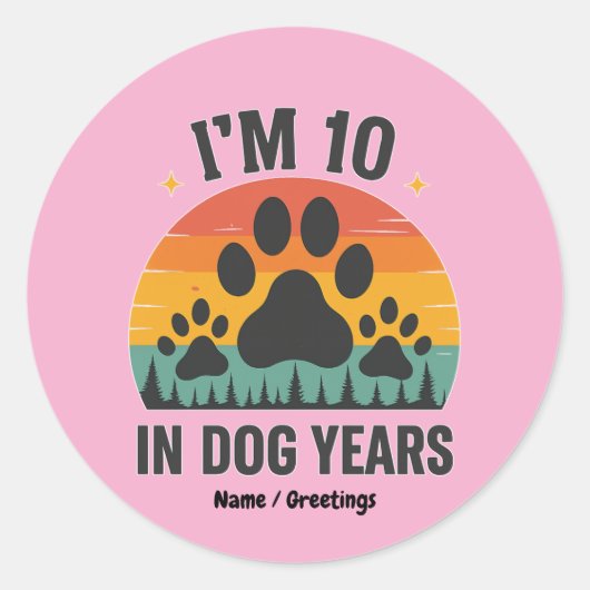 Sticker Rond Im 10 in Chien Années 80 Ans Hommes Amusants Anniv (Devant)