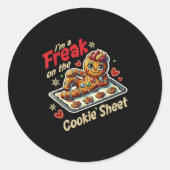 Sticker Rond I'm A Freak On The Cookie Sheet (Devant)