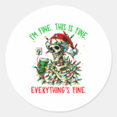 Sticker Rond I'm Fine Everything Is Fine Christmas Skeleton Xma (Devant)