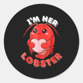 Sticker Rond I'm Her Lobster Matching Couple Valentine's Day Wo (Devant)