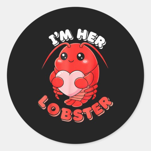 Sticker Rond I'm Her Lobster Matching Couple Valentine's Day Wo (Devant)
