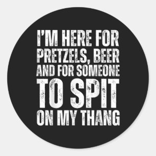 Sticker Rond Im Here For Pretzels And Beer Ual Adult 2025