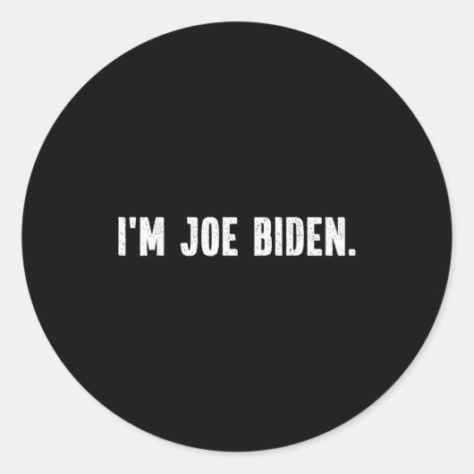 Sticker Rond I'm Joe Biden Funny Instant Lazy Halloween Costume (Devant)