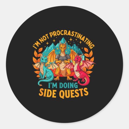 Sticker Rond I'm Not Procrastinating I'm Doing Side Quests Game (Devant)