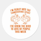 Sticker Rond I'm Really Into The Thanksgiving Srit I've Given T (Devant)
