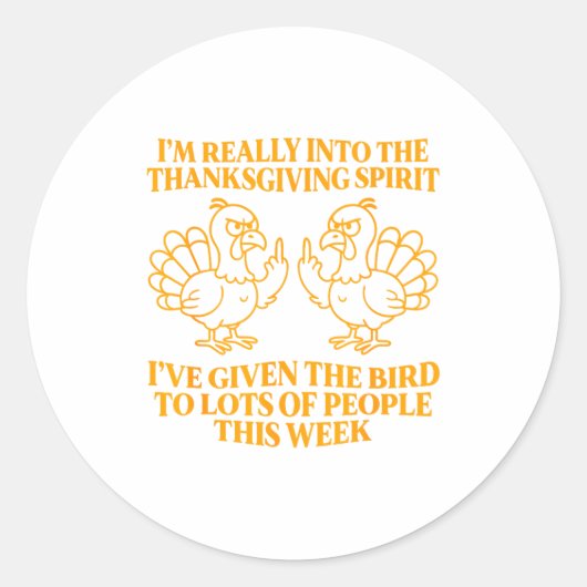 Sticker Rond I'm Really Into The Thanksgiving Srit I've Given T (Devant)