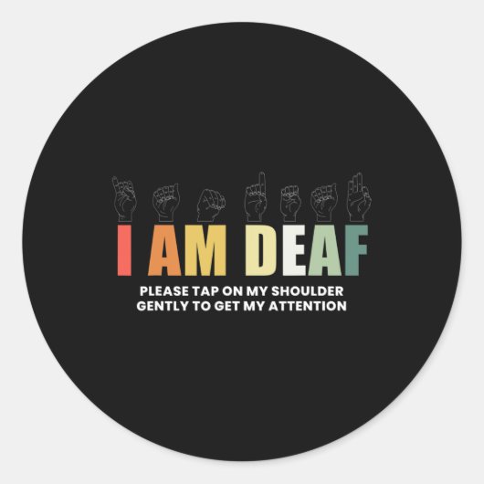 Sticker Rond Im Sourd-Mute Sourde-Sourde Sourde Sensibilisation (Devant)