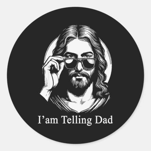 Sticker Rond I'm Telling Dad Jesus Sungles Faith Humor (Devant)