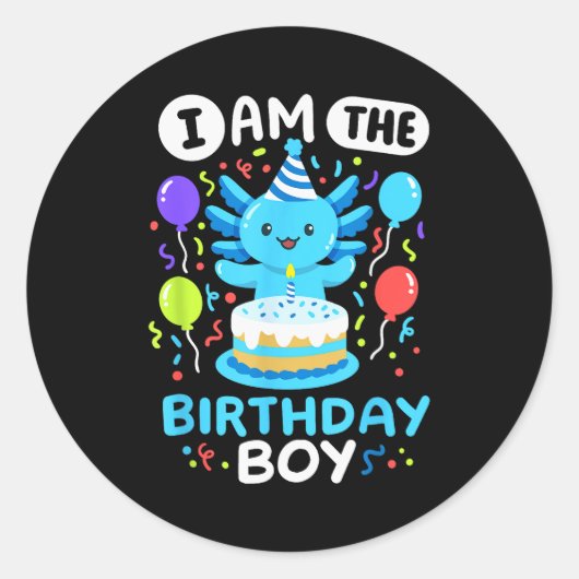 Sticker Rond I'm The Birthday Boy Kids Axolotl Bday Cute Family (Devant)