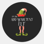 Sticker Rond Im The Elf Add Your Text Christmas (Devant)