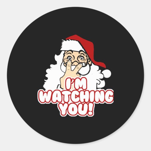 Sticker Rond Im Watching You Christmas Santa Claus  (Devant)
