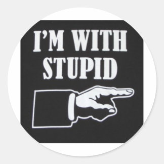 Sticker Rond Im-With-Stupid