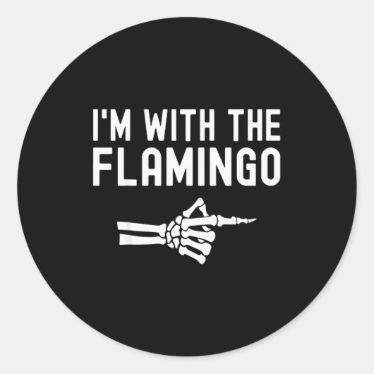 Sticker Rond I'm With The Flamingo Matching Couples Halloween F (Devant)