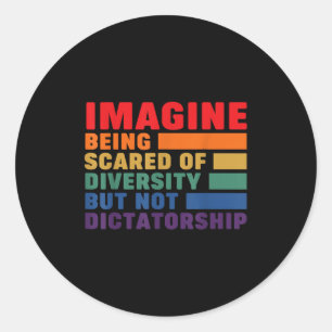 Sticker Rond Imaginez Être L'Ed De La Diversité Mais Pas De La