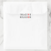 Sticker Rond Imaginez Pas De Religion (Sac)