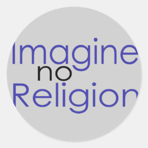 Sticker Rond Imaginez une religion