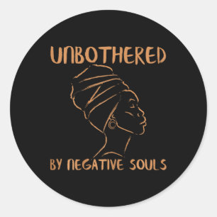 Sticker Rond Imperturbable par les âmes négatives Mesdames Hist
