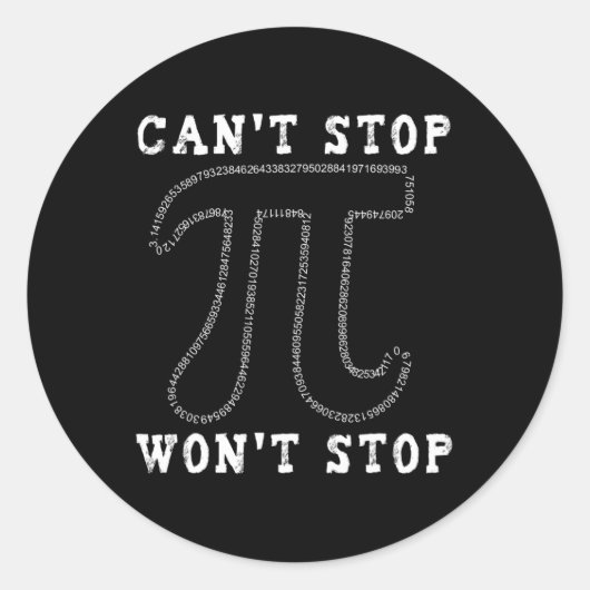 Sticker Rond Impossible d'arrêter Pi Wont Arrêter Math Pi Day (Devant)