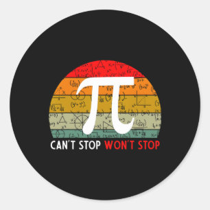 Sticker Rond Impossible d'arrêter Pi Wont arrêter Pi Day Vintag