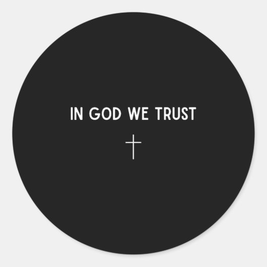 Sticker Rond In God We Trust Cross Christian Faith Religious Sm (Devant)