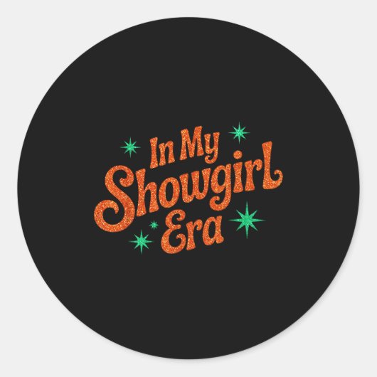 Sticker Rond In My Show Girl Era Graphic Tees For Women Girls (Devant)