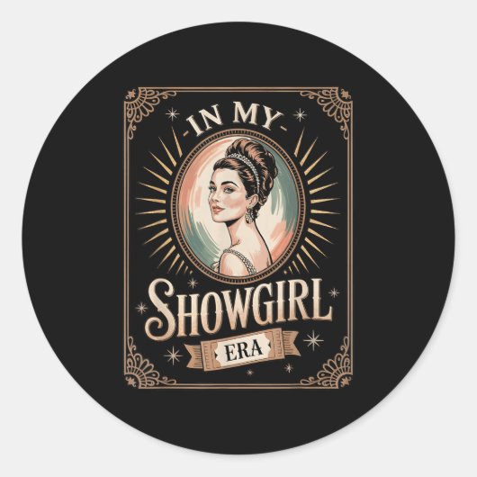 Sticker Rond In My Showgirl Era Retro Glamorous Confidence Wome (Devant)