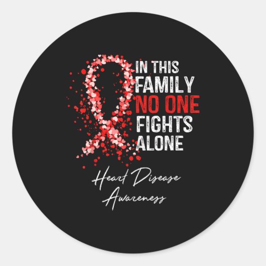 Sticker Rond In This Family Fights Alone Heart Disease Awarenes (Devant)