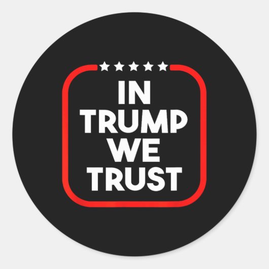 Sticker Rond In Trump We Trust Pro-trump 2024 Conservative Patr (Devant)