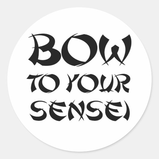 STICKER ROND INCLINEZ-VOUS DEVANT VOTRE SENSEI 2 (Devant)