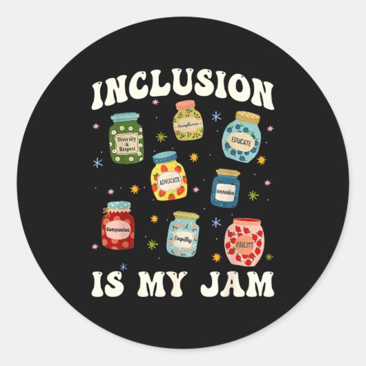 Sticker Rond Inclusion Is My Jam Sped Teacher Special Education (Devant)