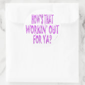 Sticker Rond Indique Que Cela Fonctionne Pour Ya (Sac)