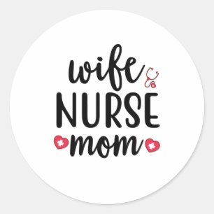 Sticker Rond Infirmière Cadeau Femme Infirmière Maman